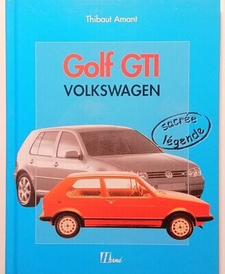 Volkswagen Golf GTI Sacrée Légende