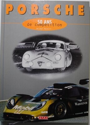 Porsche 50 ans de Compétition