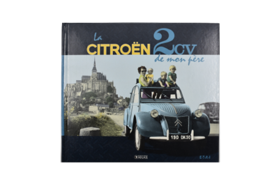 Citroën 2 Chevaux De Mon Père
