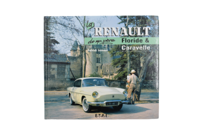la Renault Floride & Caravelle de mon père