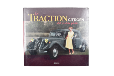 La Traction Citroën de mon père