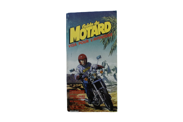 Guide Du Motard Visa Pour L'Aventure