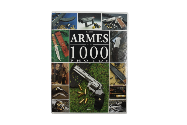Les Armes En 1000 Photos