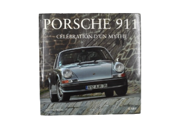 Porsche 911 Célébration D'Un Mythe