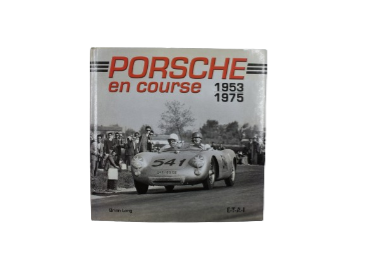 Porsche En Course 1953 / 1975
