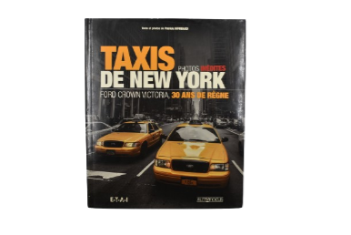 Taxis De New York Ford Crown Victoria 30 Ans De Règne