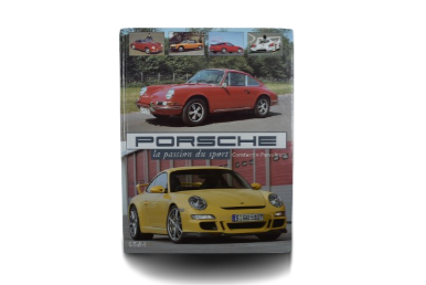 Porsche La Passion Du Sport