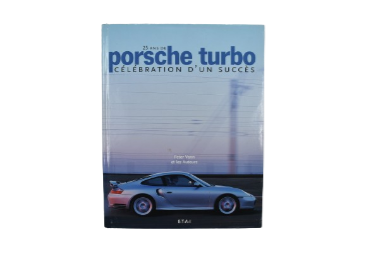 25 Ans De Porsche Turbo Célébration D'Un Succès