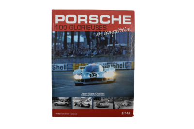 Porsche 100 Glorieuses En Compétition