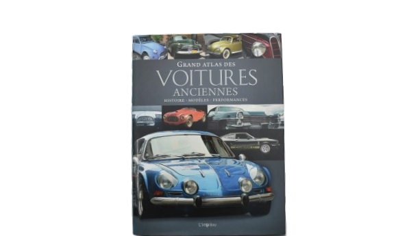 Grand Atlas Des Voitures Anciennes