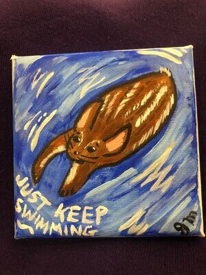 Mini Painting - "Just Keep Swimming"