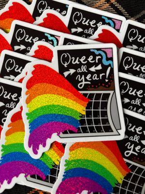 Queer All Year! sticker