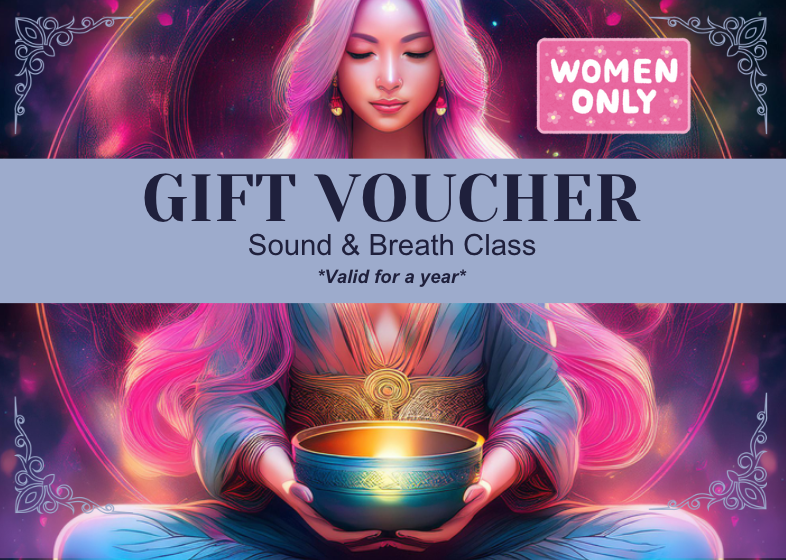 SOUND & BREATH CLASS (women only)