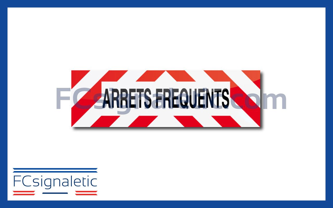 Sérigraphie bandeau adhésif ARRETS FREQUENTS 50x15 cm classe B pour véhicule