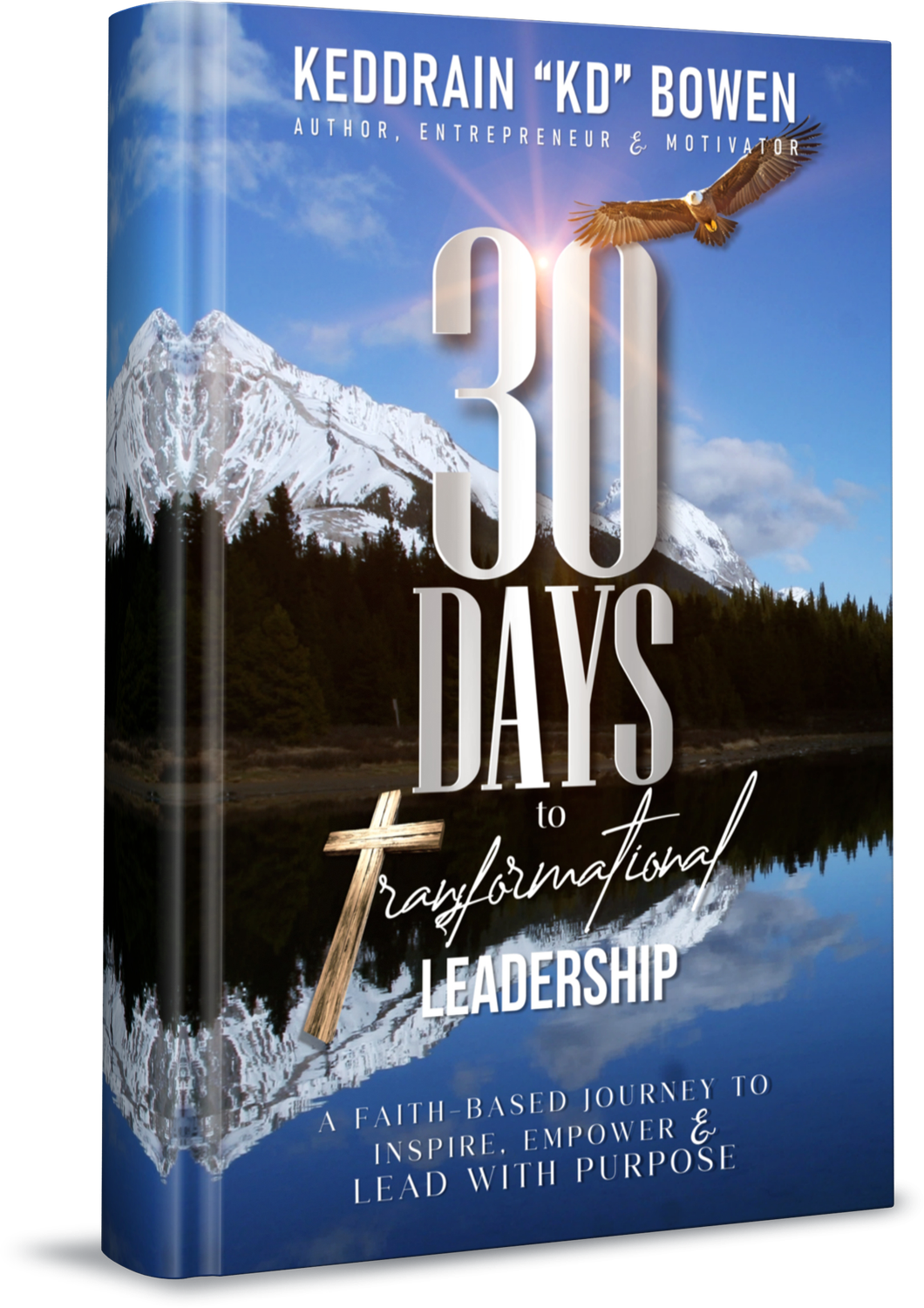 30 Days to Transformational Leadership HARDCOVER