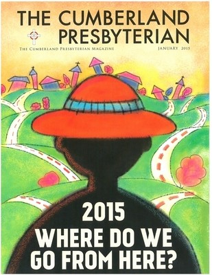 January 2015 Cumberland Presbyterian Magazine