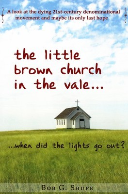 The Little Brown Church in the Vale...When Did the Lights Go Out?