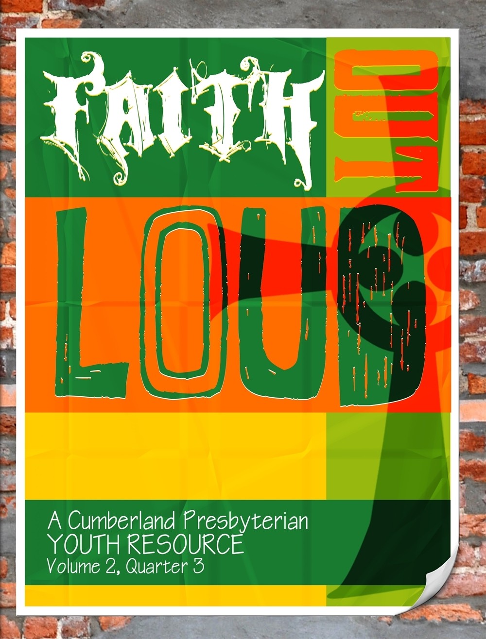 Faith Out Loud - Volume 2, Quarter 3
