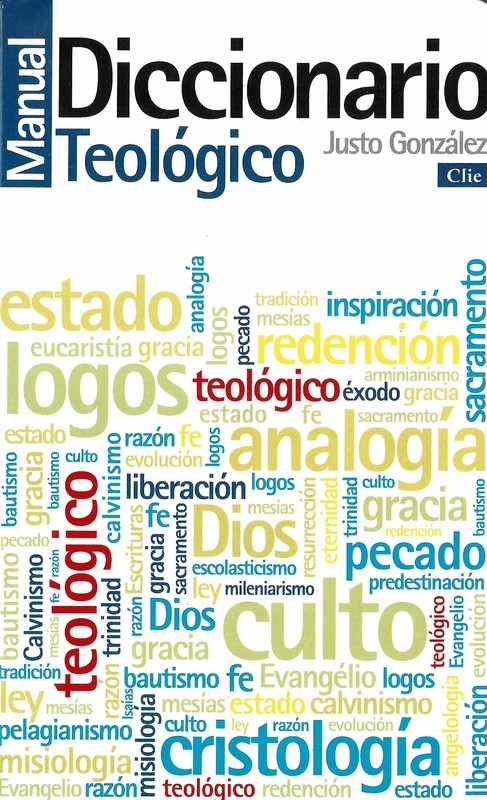 Diccionario manual teológico: Teología práctica de la predicación (Spanish Edition)
