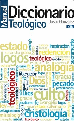 Diccionario manual teológico: Teología práctica de la predicación (Spanish Edition)