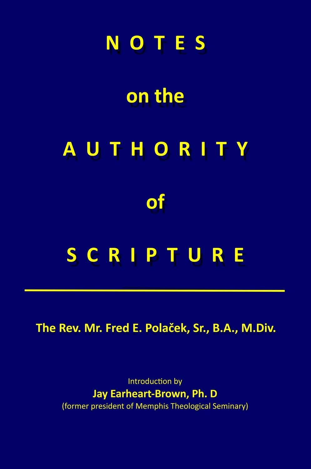 Notes on the Authority of Scripture