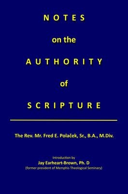 Notes on the Authority of Scripture