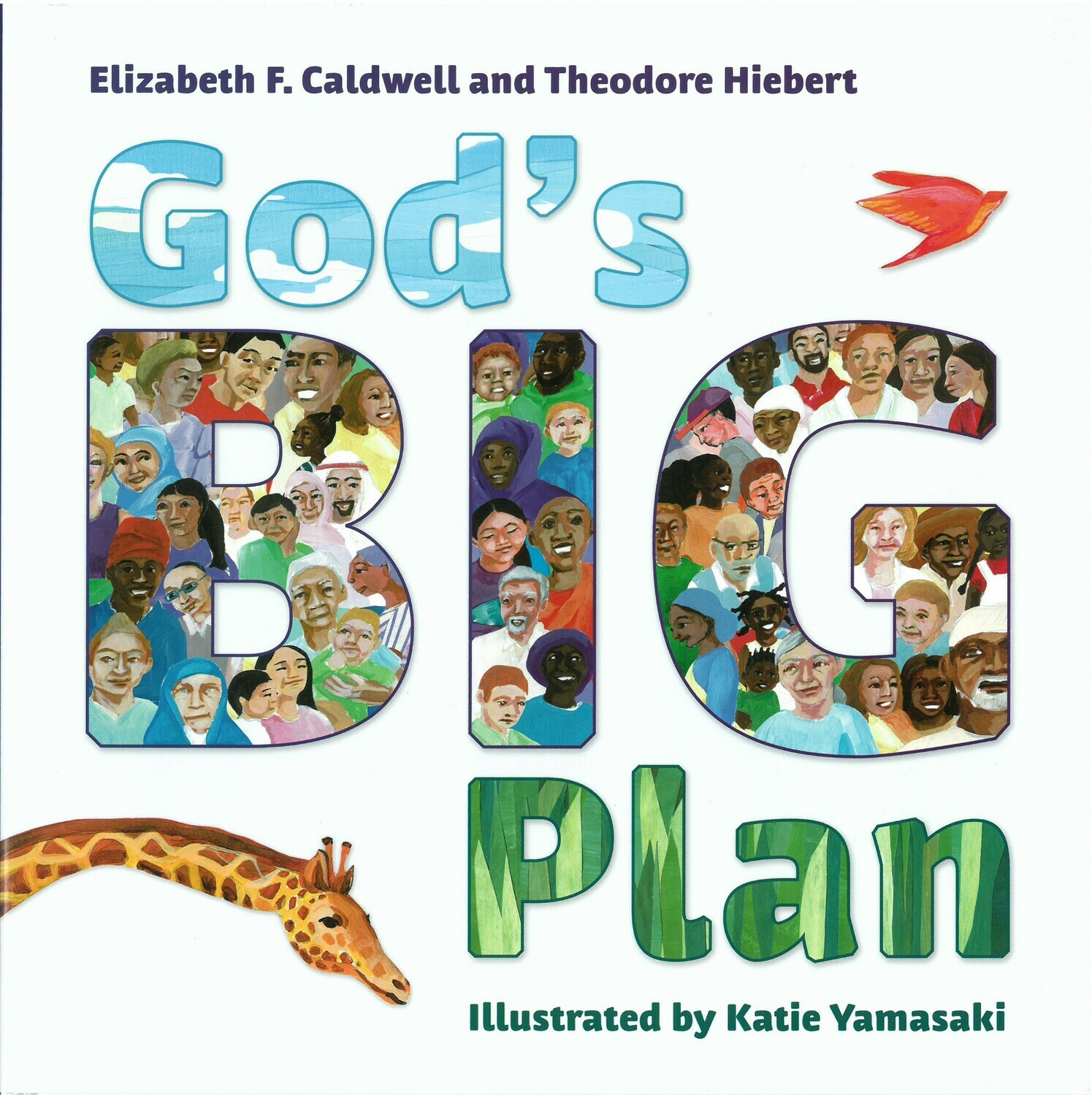 God&#39;s Big Plan