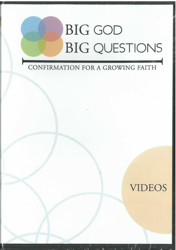 Big God Big Questions: Confirmation for a Growing Faith, VIDEOS