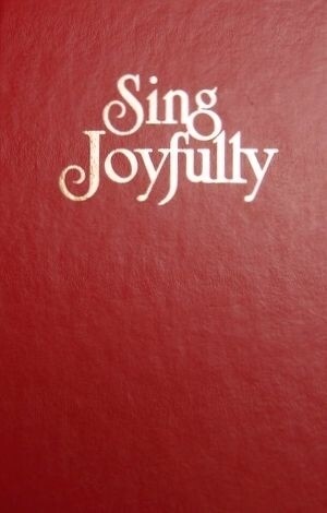 Sing Joyfully (Pew Edition) Hymnal