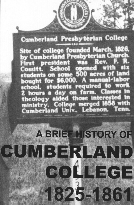 A Brief History of Cumberland College 1825-1861