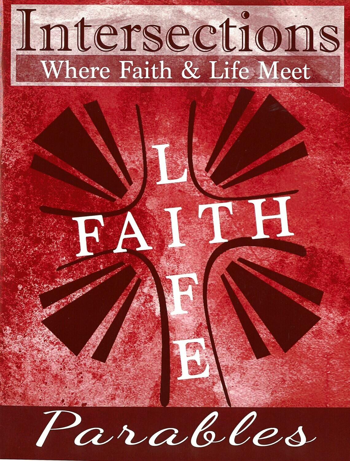 Intersections: Parables (Vol. 19)