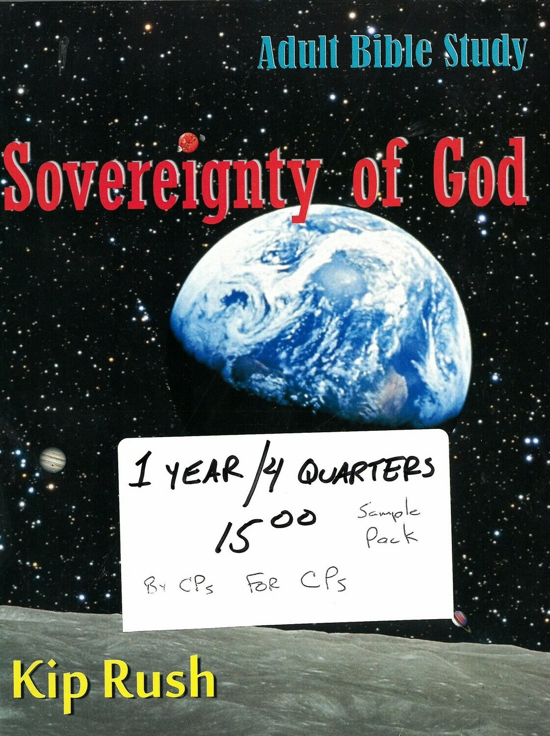CP Curriculum Multi-Pack: Sovereignty of God, Toward Creation, Covenants With God, The Gift of Faith