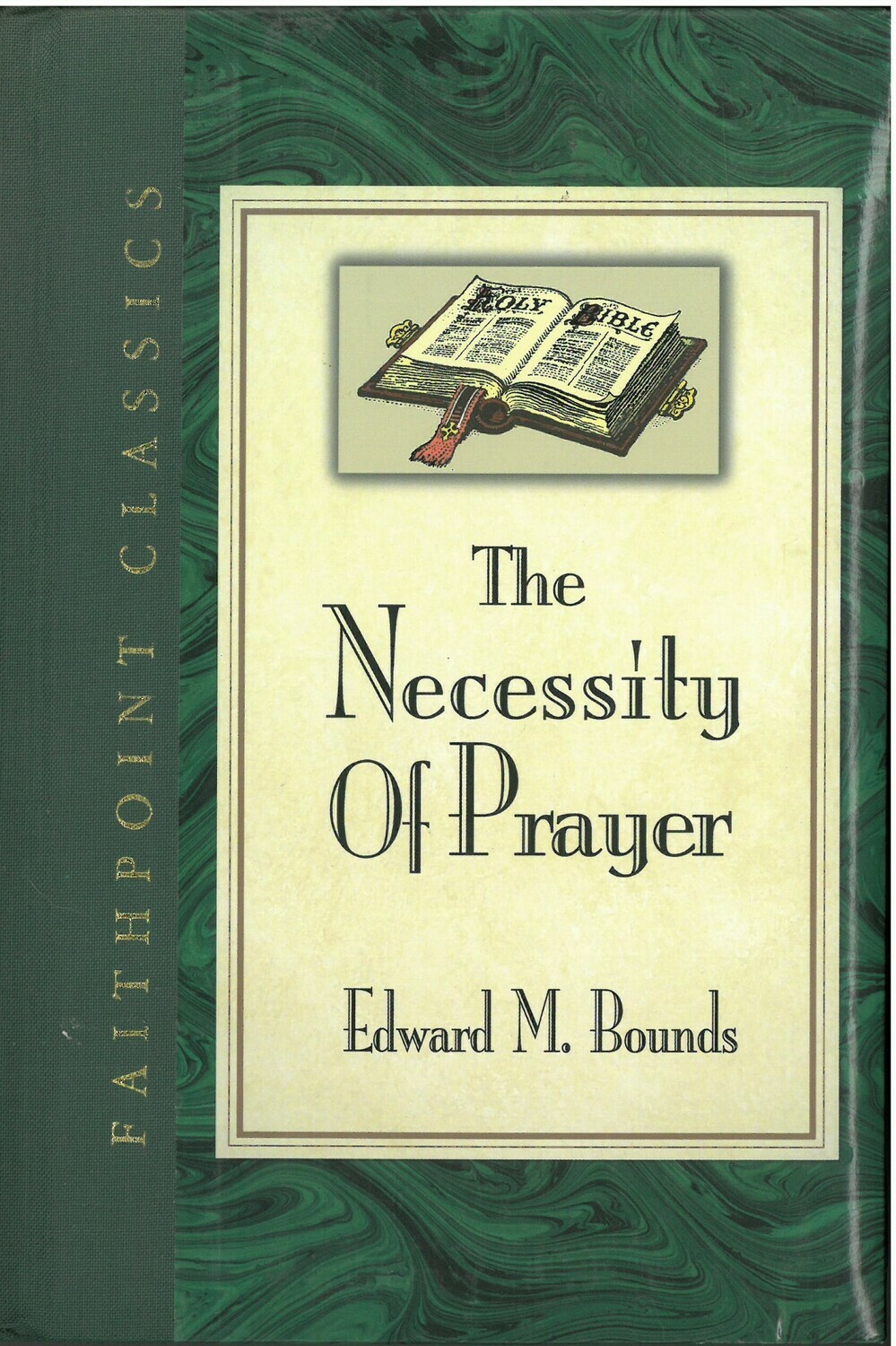 Necessity of Prayer, The