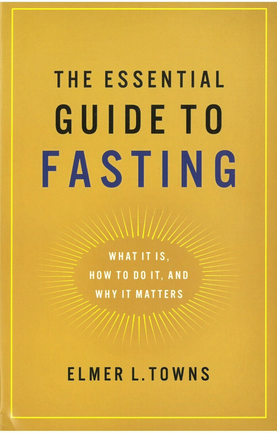 Essential Guide to fasting, The