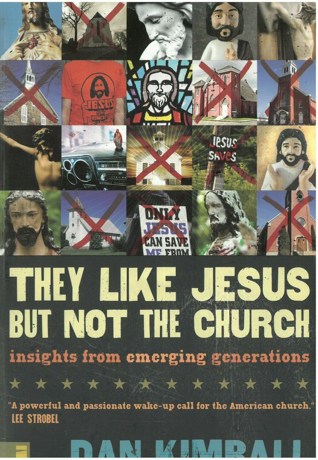 They Like Jesus But Not The Church: Insights from Emerging Generations