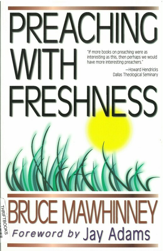 Preaching With Freshness