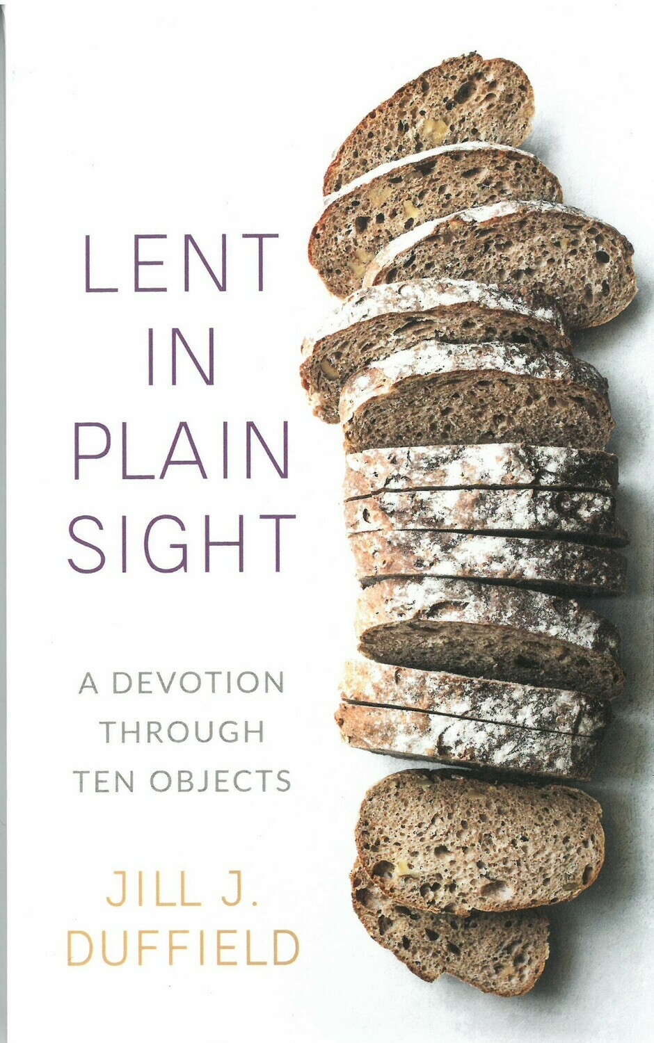 Lent in Plain Sight