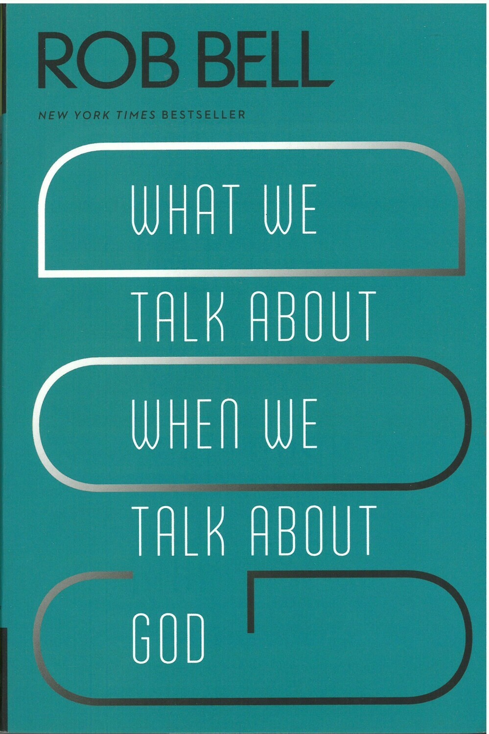 What We Talk about when We Talk about God