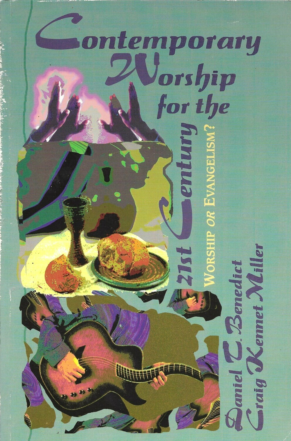 Contemporary Worship for the 21st Century