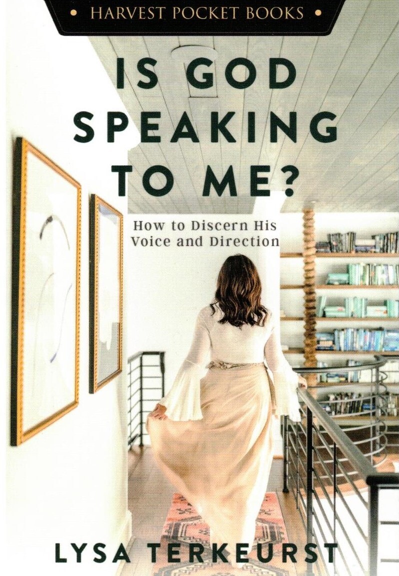 IS GOD SPEAKING TO ME? How to Discern His Voice and Direction