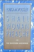 Shall Woman Preach