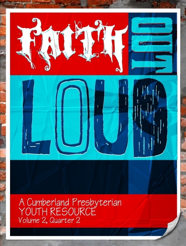 Faith Out Loud - Volume 2, Quarter 2