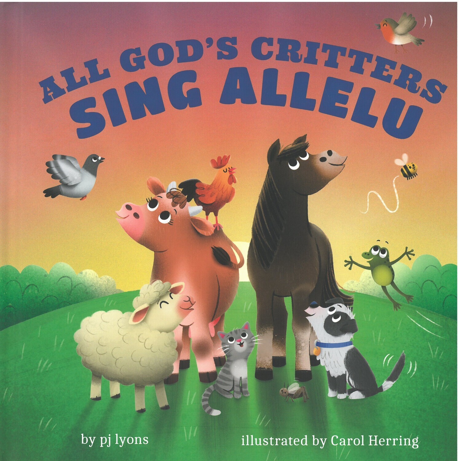 All God&#39;s Critters Sing Allelu