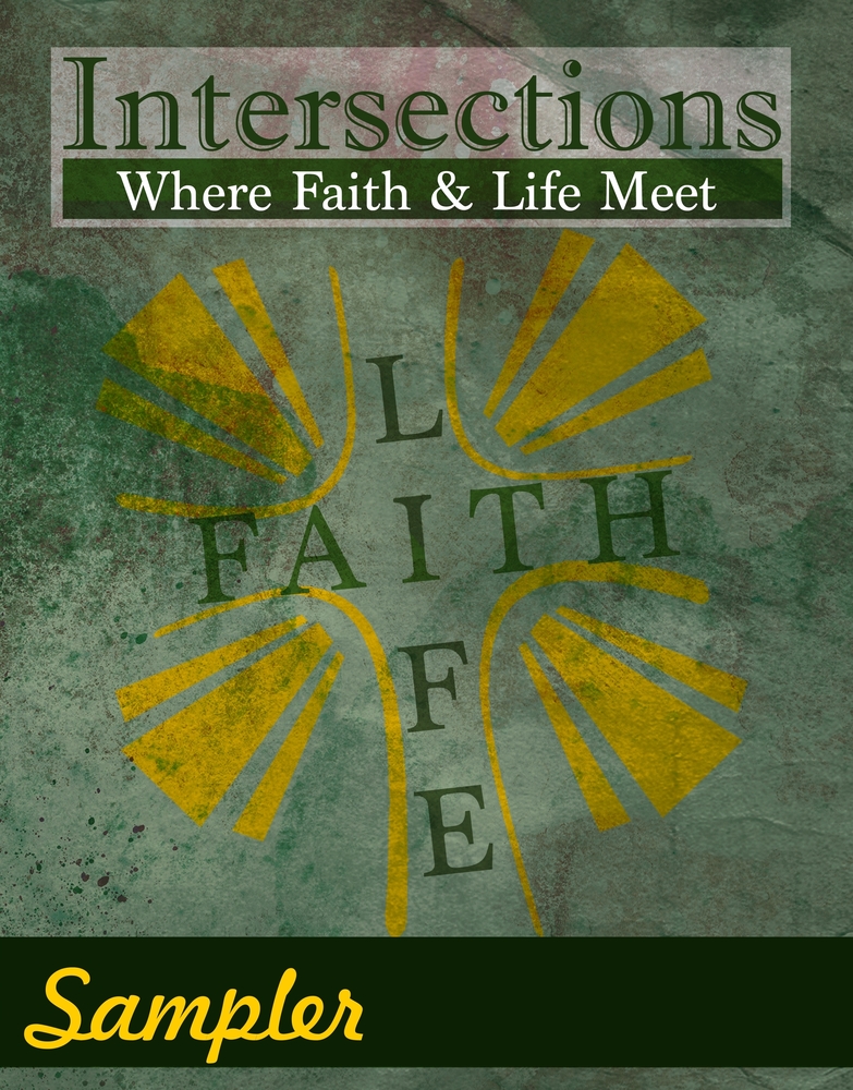 Intersections: Where Faith and Life Meet: Sampler (Download)