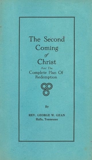 The Second Coming of Christ and the Complete Plan of Redemption