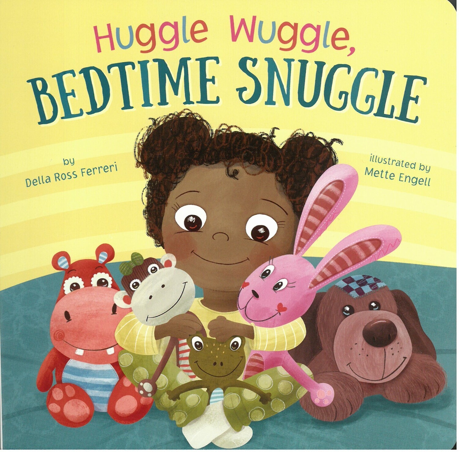 Huggle Wuggle, Bedtime Snuggle (board book)