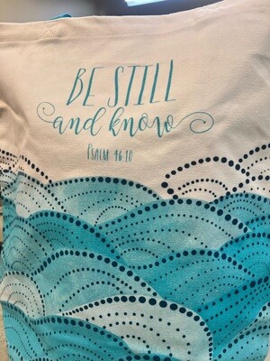 Be Still and Know Tote Bag