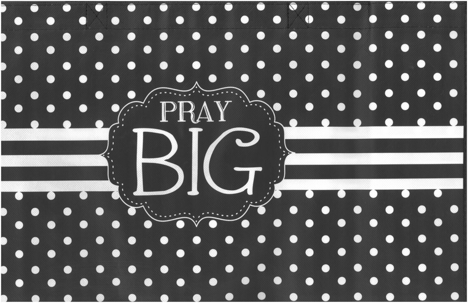 Pray Big Tote Bag