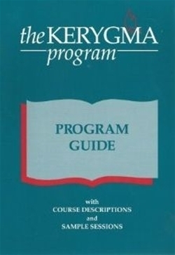Kerygma Program, The: Program Guide