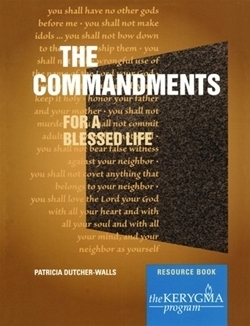 Commandments: For a Blessed Life (Kerygma)